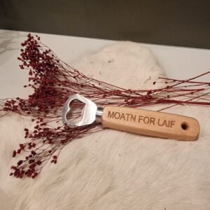 Flesopener "Moatn for laif"