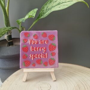 You are berry special